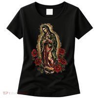 Our Lady De Guadalupe Sant Mary For Christians, Catholics Women's T-Shirt thumb 0