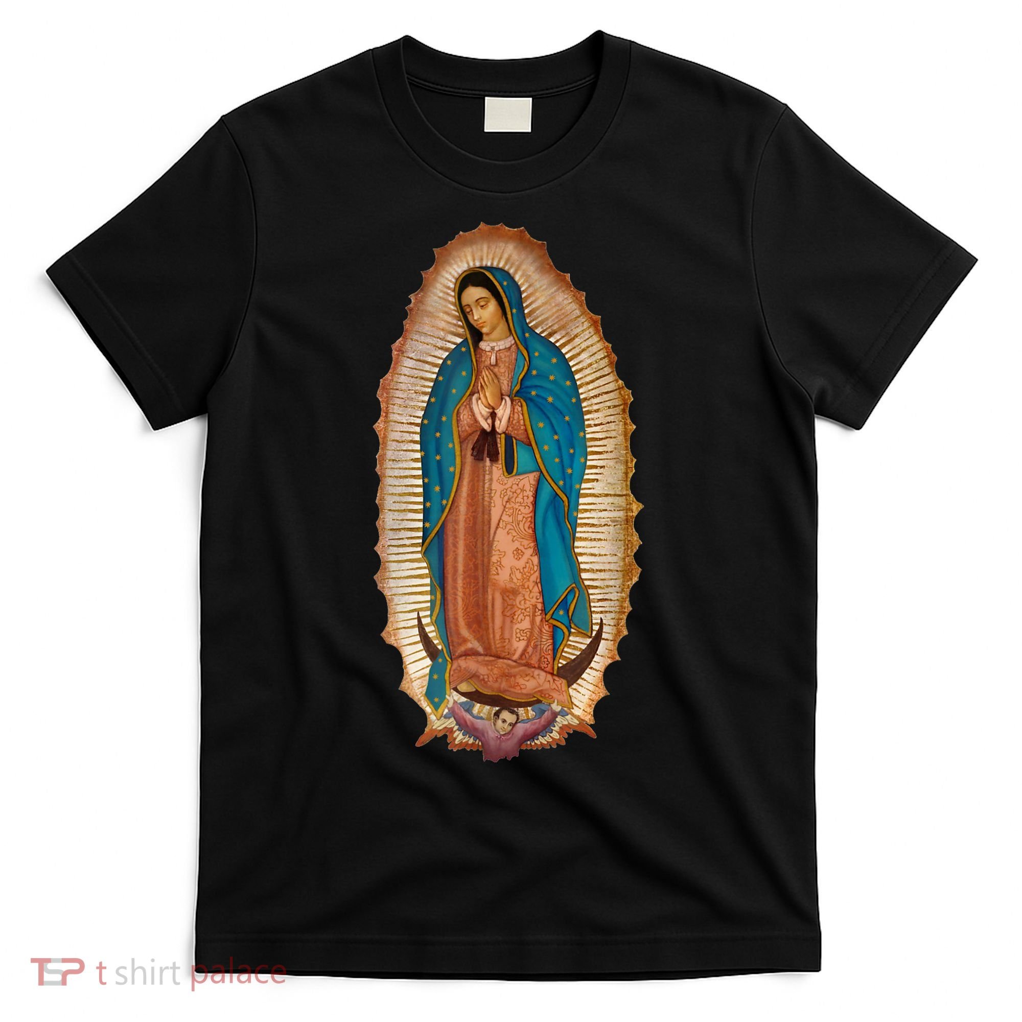 Our Lady De Guadalupe Sant Mary For Christians Catholics T-Shirt