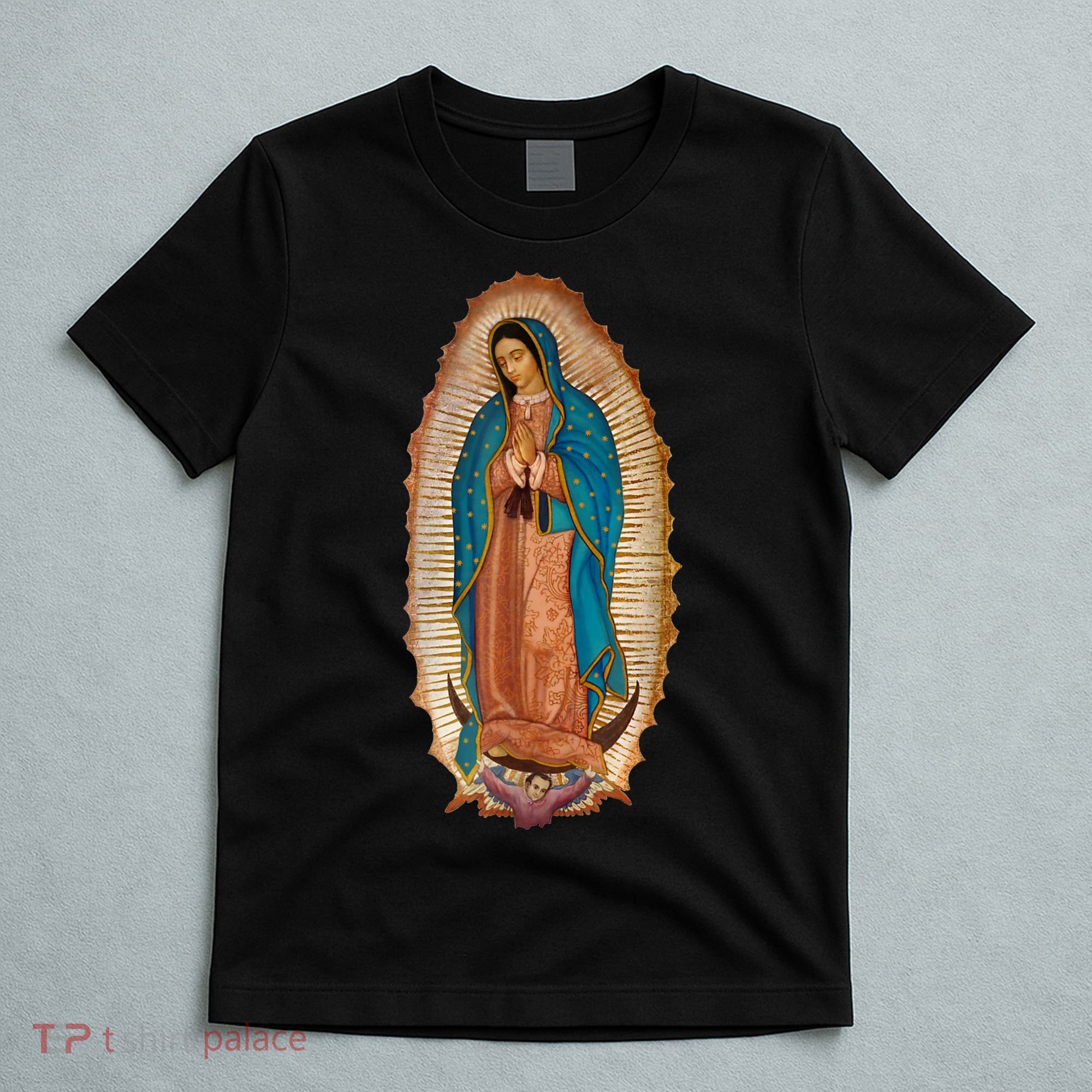 Our Lady De Guadalupe Sant Mary For Christians Catholics T-Shirt