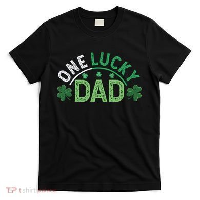 One Lucky Dad Shamrock Papa Irish Saint Patricks Day Daddy T-Shirt