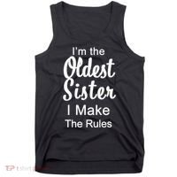 Oldest Sister I Make The Rules Funny Tank Top thumb 0