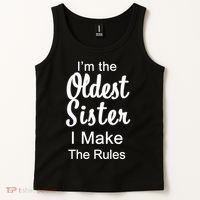 Oldest Sister I Make The Rules Funny Tank Top thumb 2