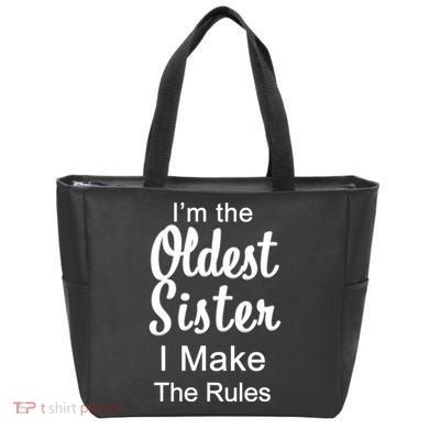 Oldest Sister I Make The Rules Funny Tote Bag