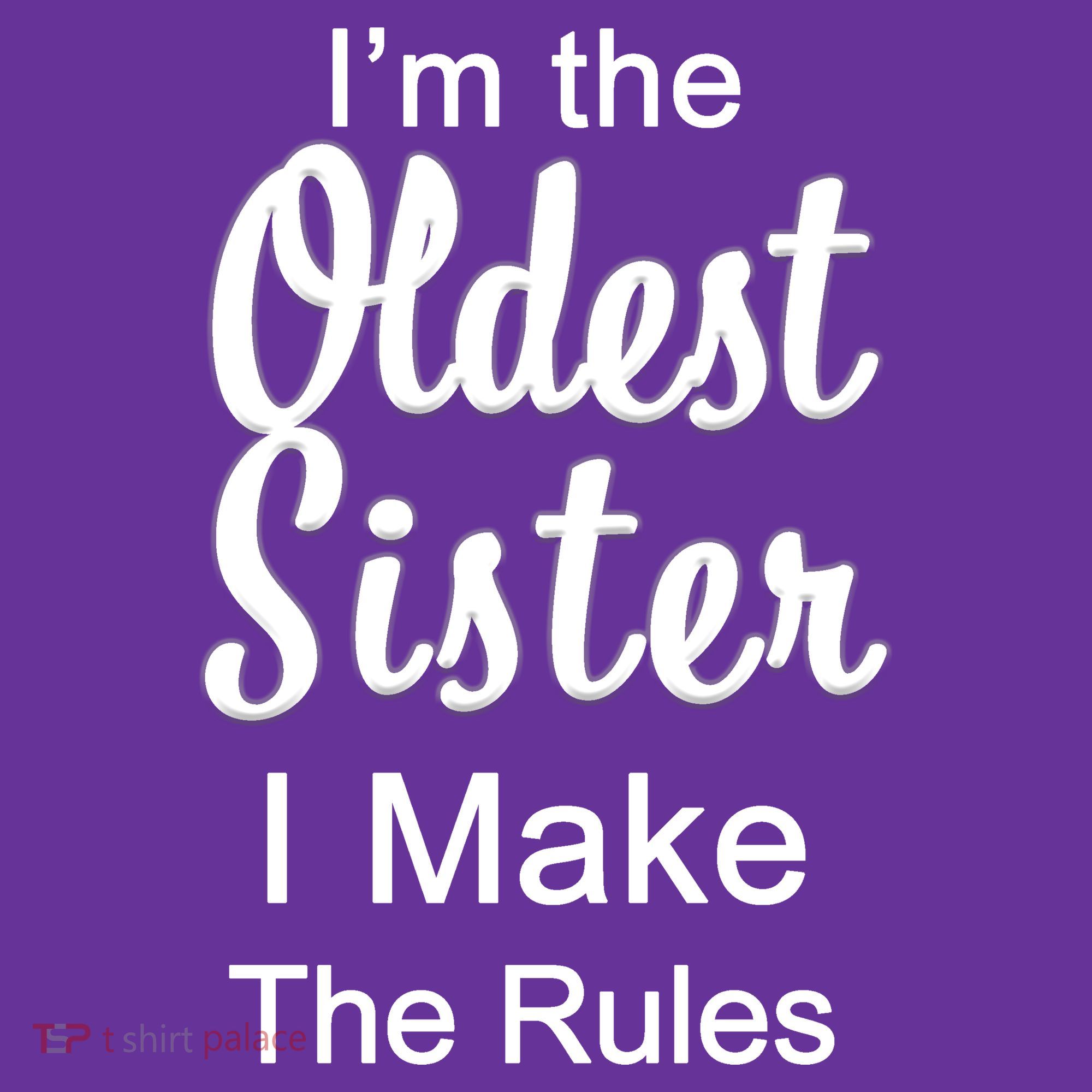 Oldest Sister I Make The Rules Funny Hat