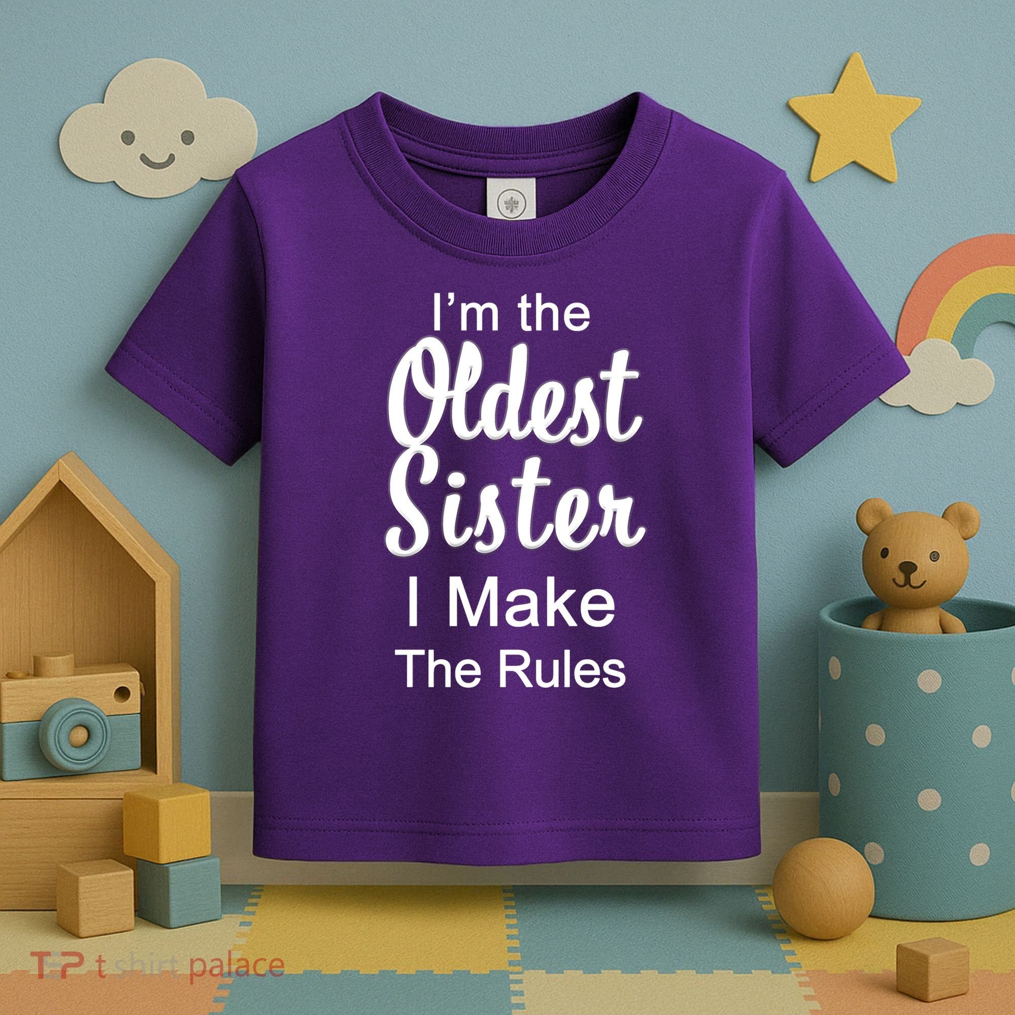 Oldest Sister I Make The Rules Funny Toddler T-Shirt