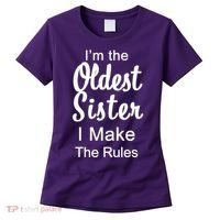 Oldest Sister I Make The Rules Funny Women's T-Shirt thumb 0