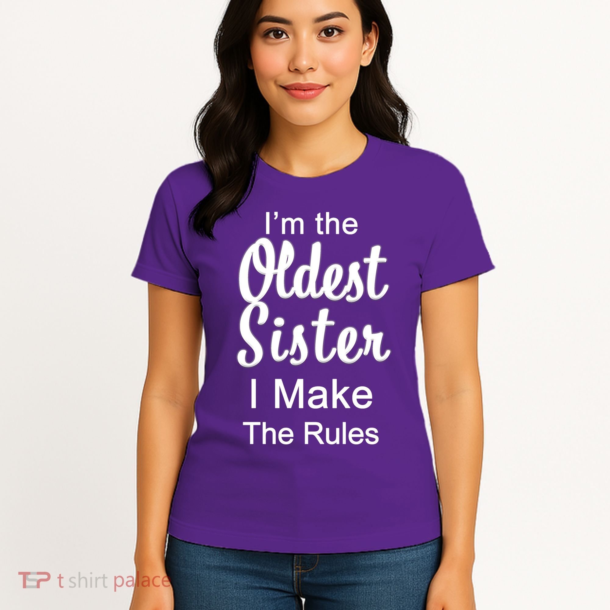 Oldest Sister I Make The Rules Funny Women's T-Shirt
