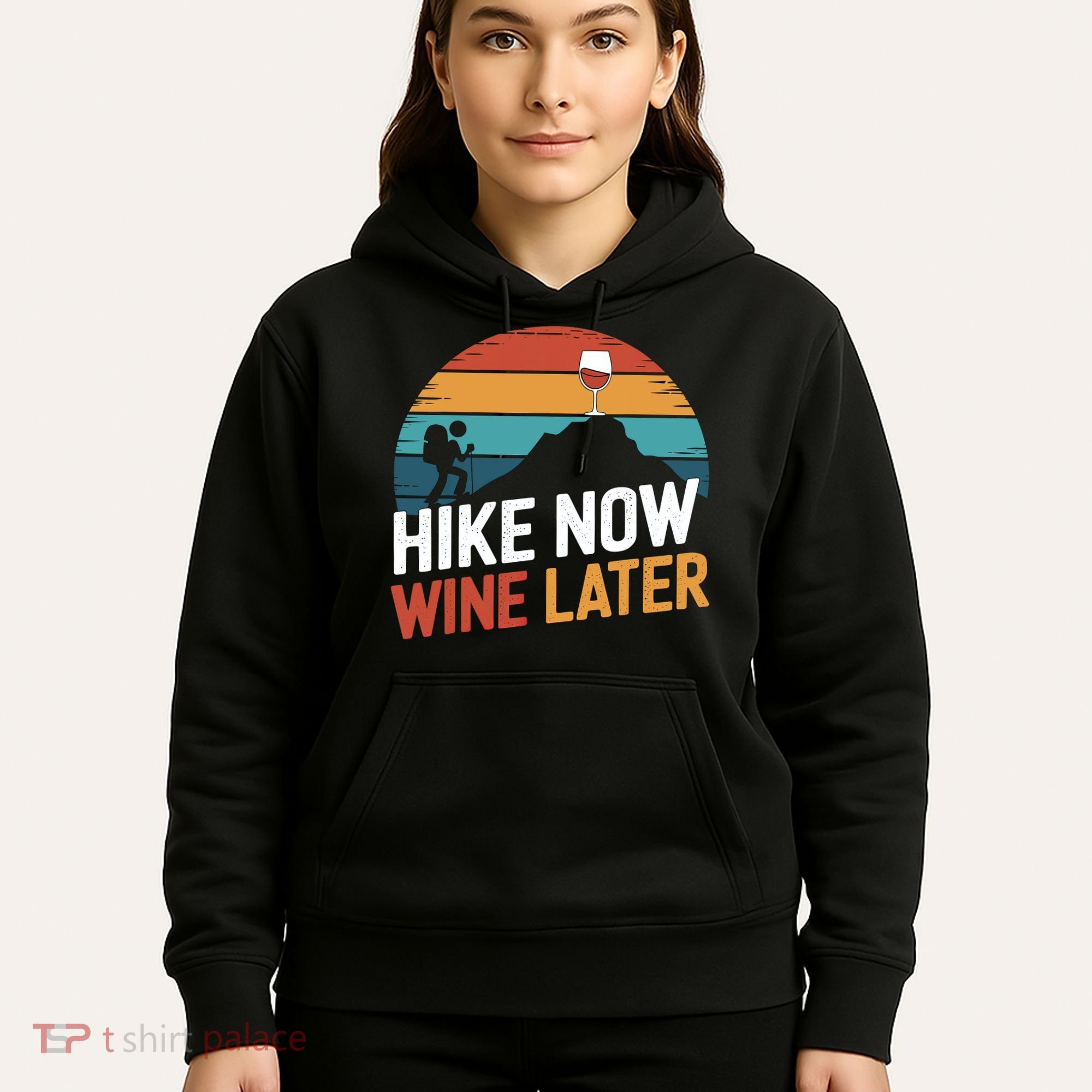 Outdoor Lover Funny Hike Now Wine Later Hiker Mom  Hoodie