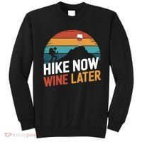 Outdoor Lover Funny Hike Now Wine Later Hiker Mom  Sweatshirt thumb 0