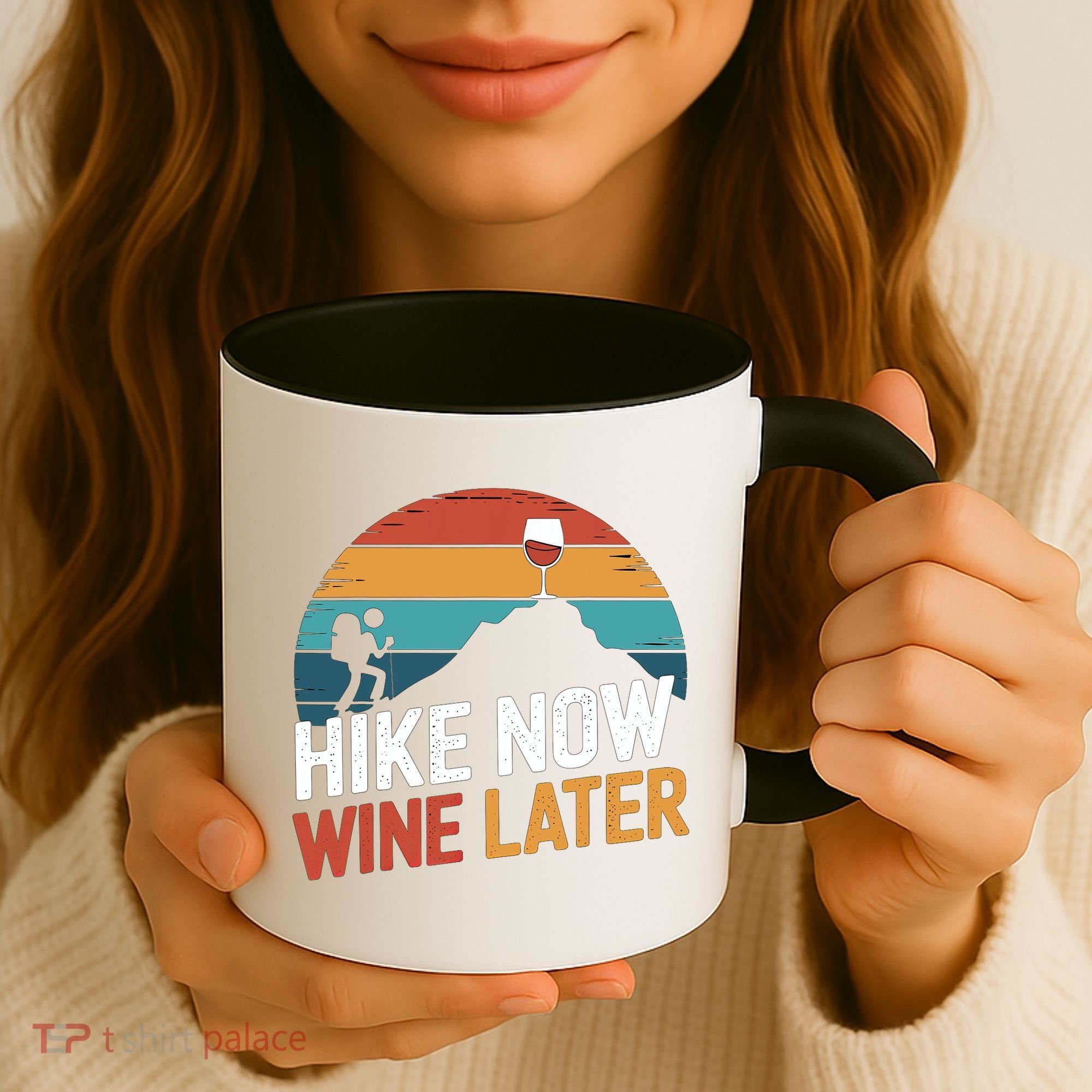 Outdoor Lover Funny Hike Now Wine Later Hiker Mom  Coffee Mug