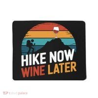 Outdoor Lover Funny Hike Now Wine Later Hiker Mom  Mousepad thumb 0