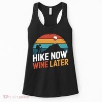 Outdoor Lover Funny Hike Now Wine Later Hiker Mom  Women's Tank Top thumb 0