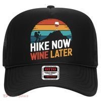 Outdoor Lover Funny Hike Now Wine Later Hiker Mom  Hat thumb 0