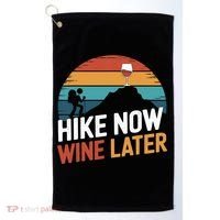 Outdoor Lover Funny Hike Now Wine Later Hiker Mom  Golf Towel thumb 0
