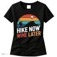 Outdoor Lover Funny Hike Now Wine Later Hiker Mom  Women's T-Shirt thumb 0