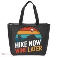 Outdoor Lover Funny Hike Now Wine Later Hiker Mom  Tote Bag thumb 0