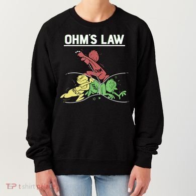 Ohms Law Funny Shirt.Electrical Electronics Engineer Funny T TShirt Women's Sweatshirt