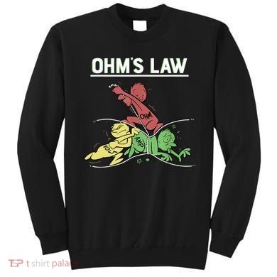 Ohms Law Funny Shirt.Electrical Electronics Engineer Funny T TShirt Sweatshirt