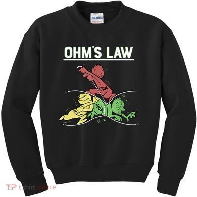 Ohms Law Funny Shirt.Electrical Electronics Engineer Funny T TShirt Kids Sweatshirt