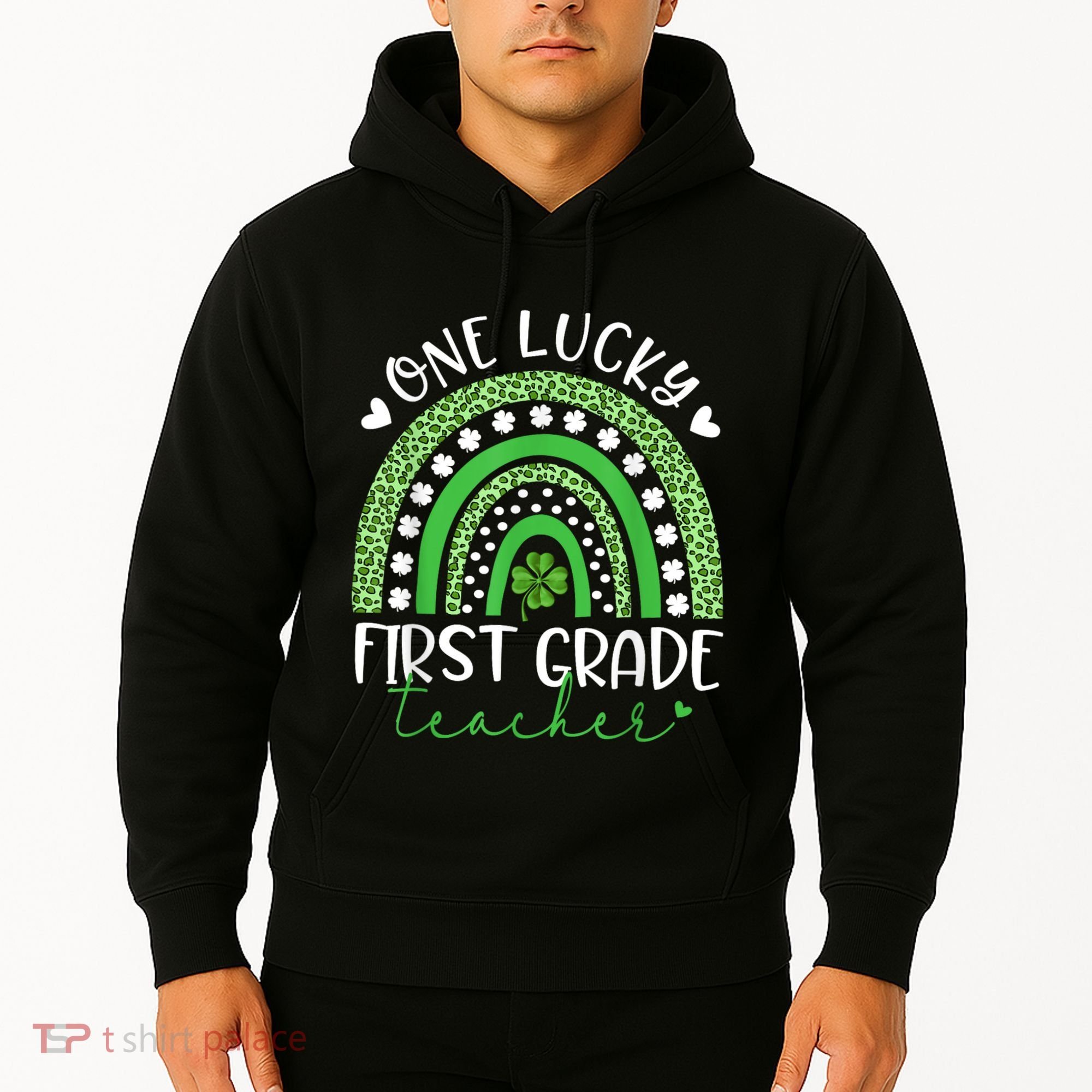 One Lucky First Grade Teacher St Patricks Day Funny Rainbow Hoodie