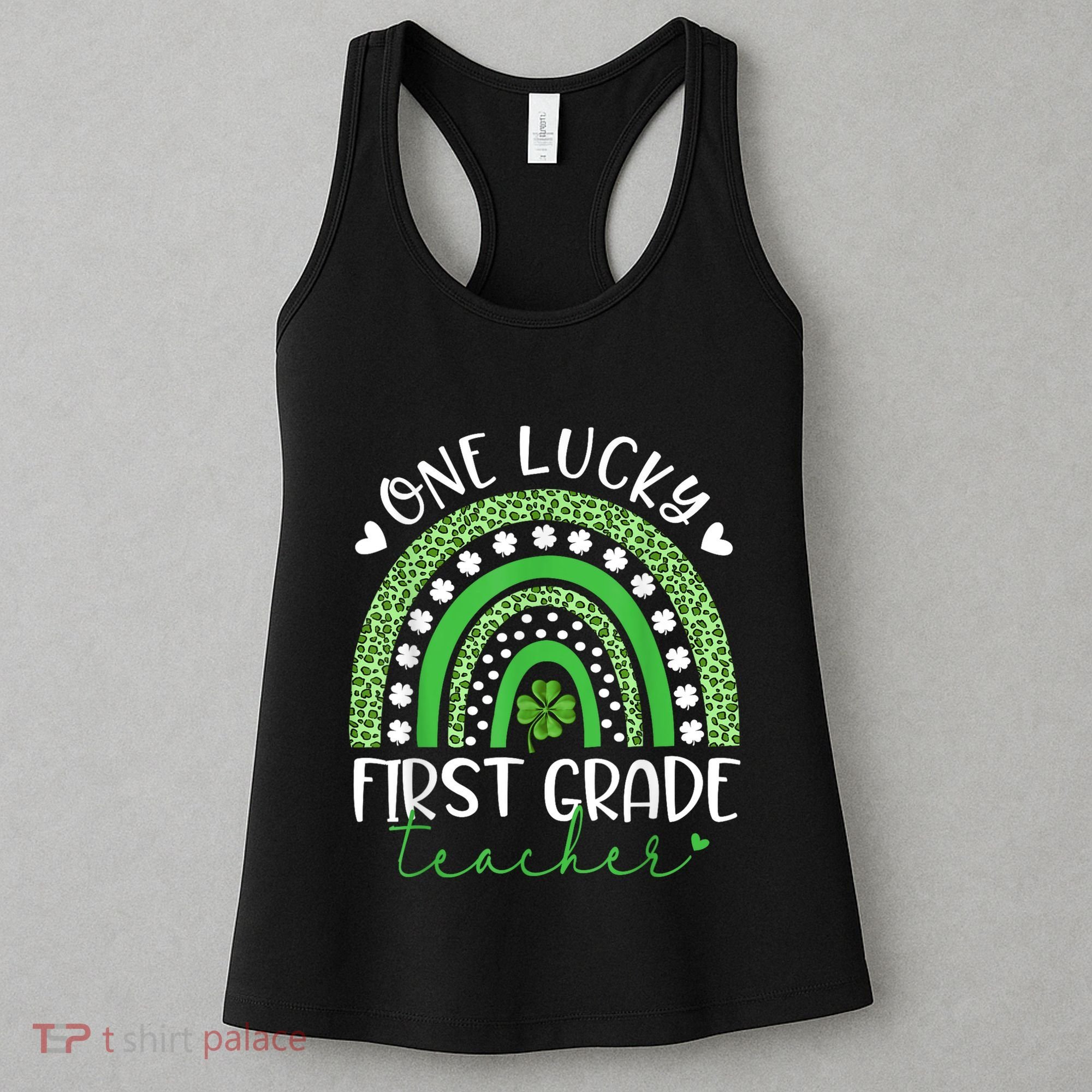 One Lucky First Grade Teacher St Patricks Day Funny Rainbow Women's Tank Top
