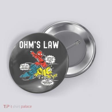 Ohms Law Funny Electricity Explained Electrical Engineer Button