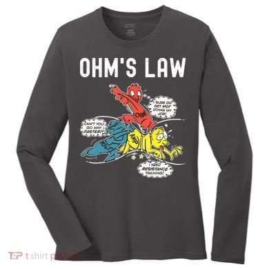 Ohms Law Funny Electricity Explained Electrical Engineer Women's Long Sleeve Shirt