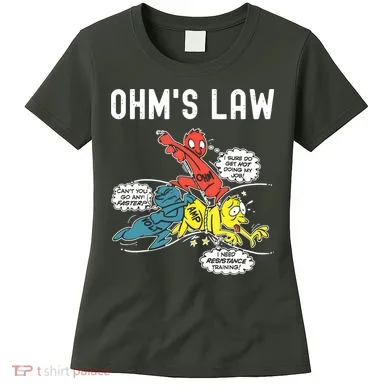 Ohms Law Funny Electricity Explained Electrical Engineer Women's T-Shirt