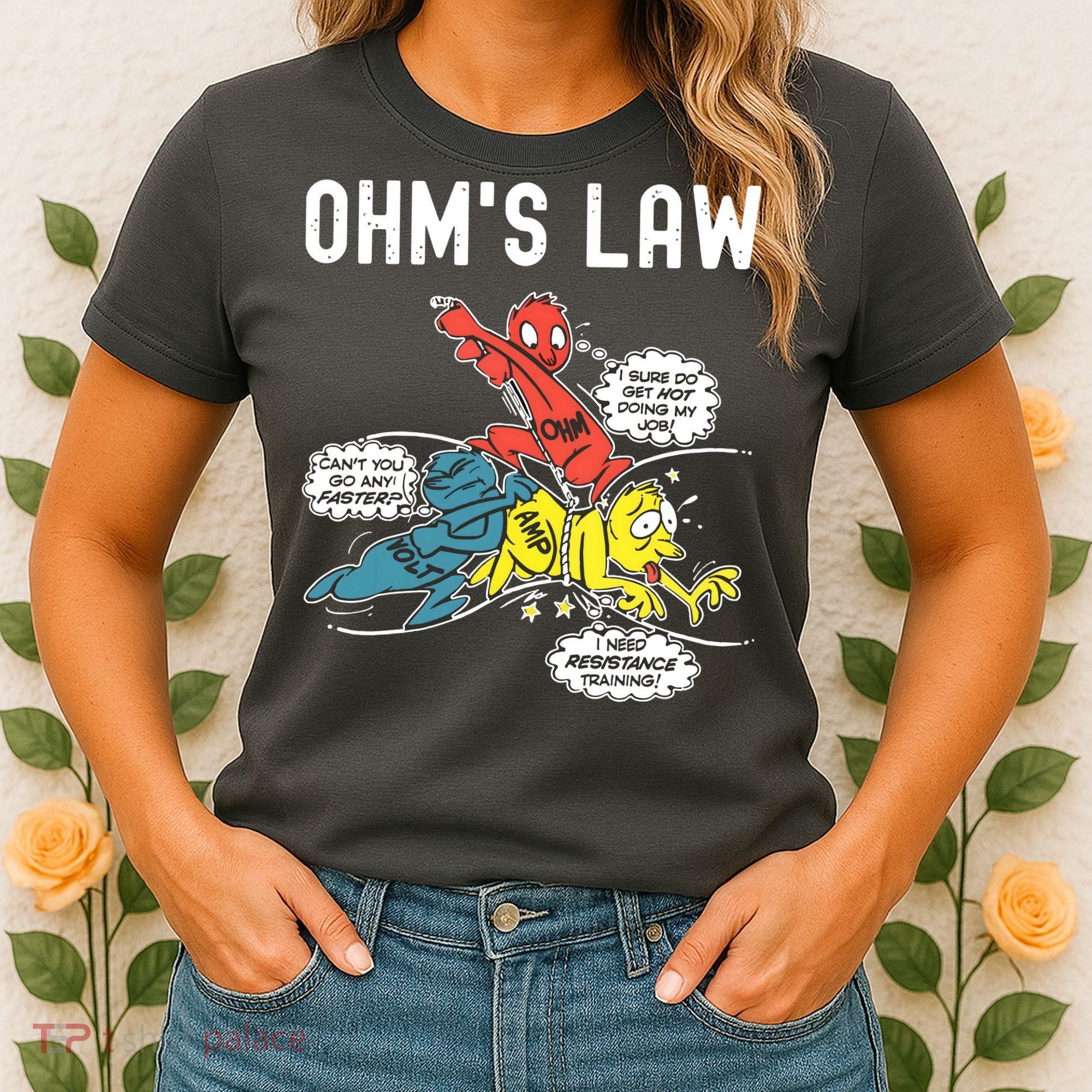 Ohms Law Funny Electricity Explained Electrical Engineer Women's T-Shirt