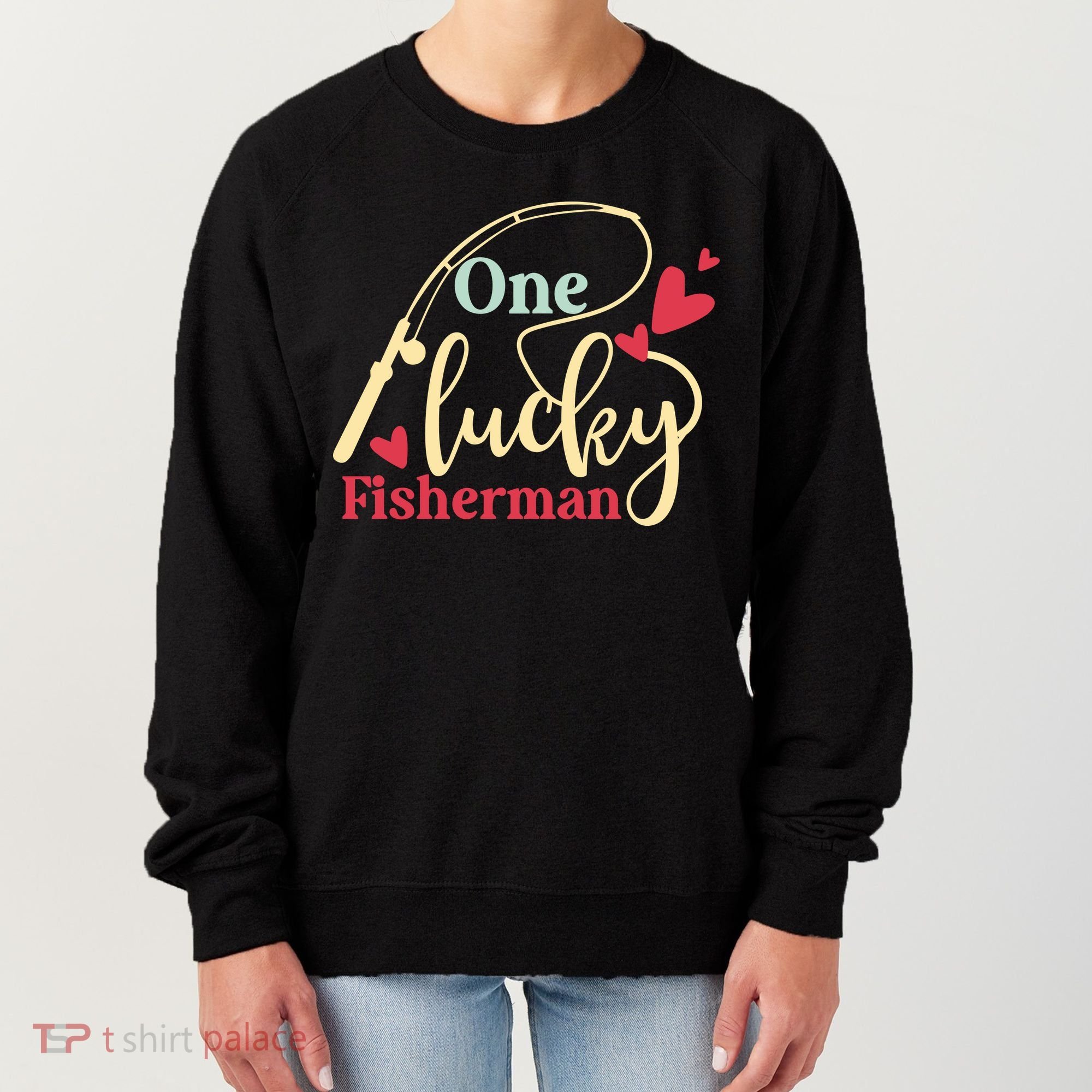 One Lucky Fisherman Matching Couples Women's Sweatshirt