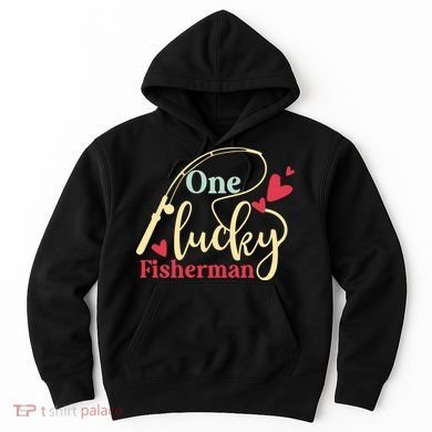 One Lucky Fisherman Matching Couples Hoodie