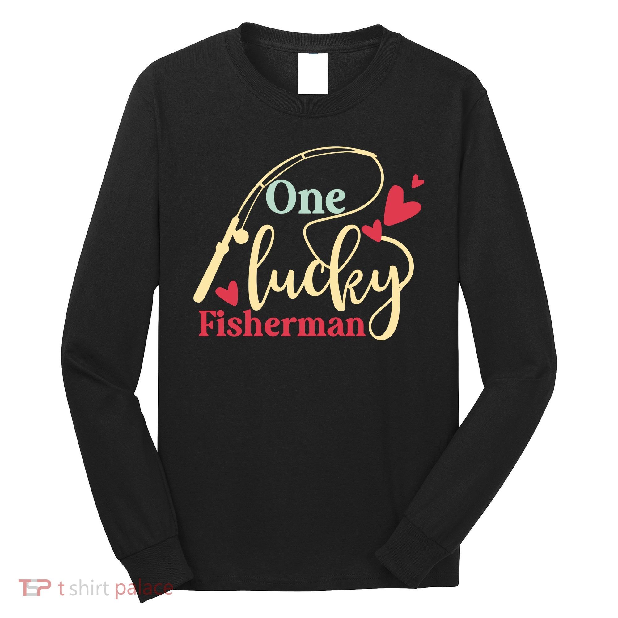 One Lucky Fisherman Matching Couples Long Sleeve Shirt