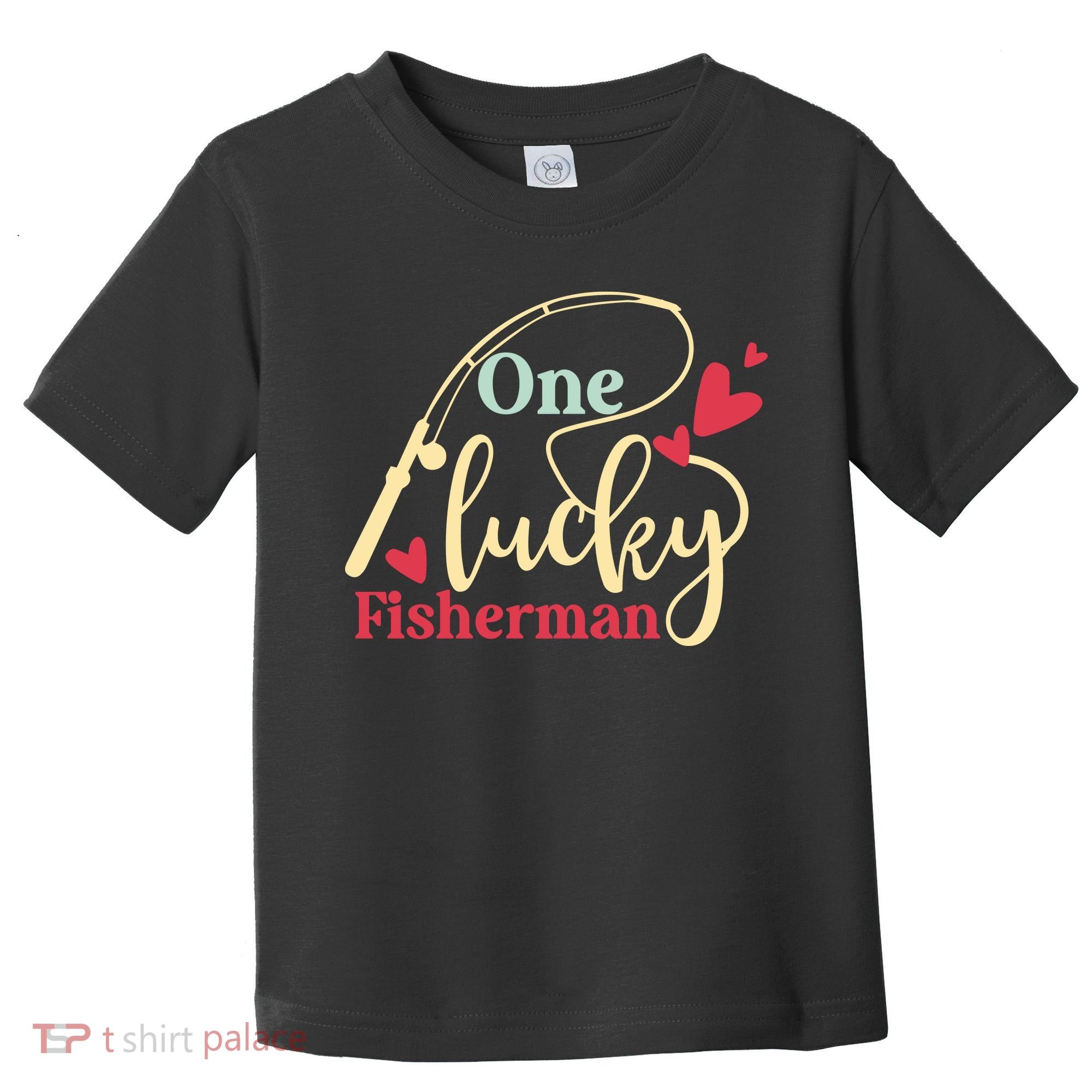 One Lucky Fisherman Matching Couples Toddler T-Shirt
