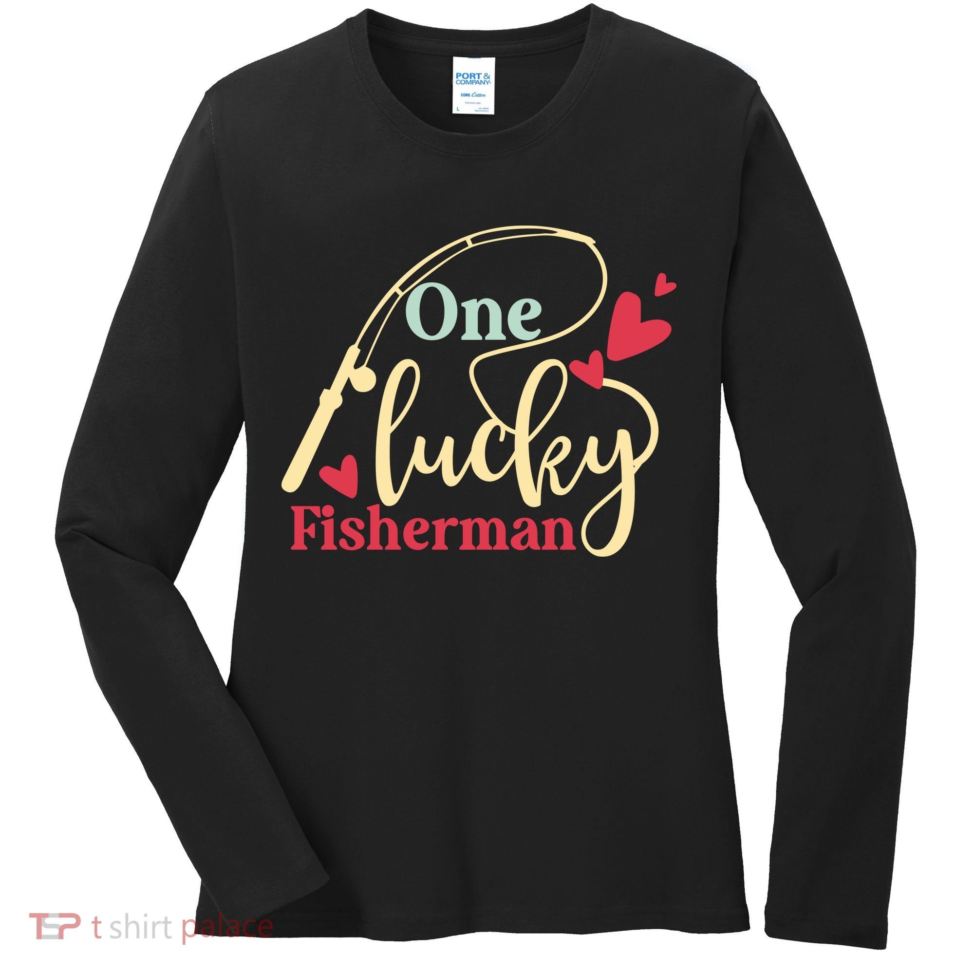 One Lucky Fisherman Matching Couples Women's Long Sleeve Shirt