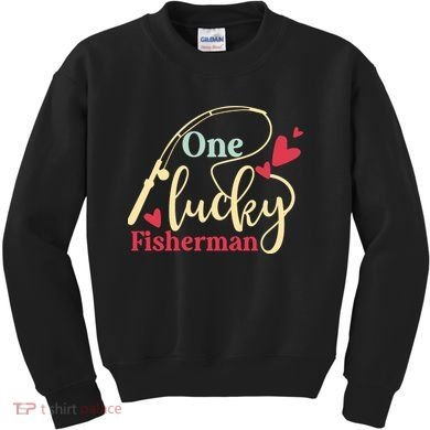 One Lucky Fisherman Matching Couples Kids Sweatshirt