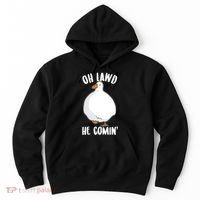 Oh Lawd He Comin Thicc Goose Meme Hoodie thumb 0