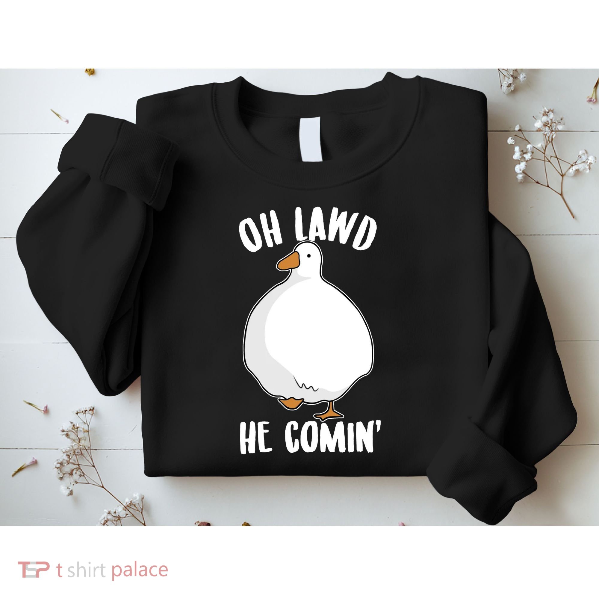 Oh Lawd He Comin Thicc Goose Meme Sweatshirt