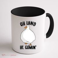 Oh Lawd He Comin Thicc Goose Meme Coffee Mug thumb 1