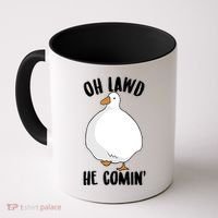 Oh Lawd He Comin Thicc Goose Meme Coffee Mug thumb 0