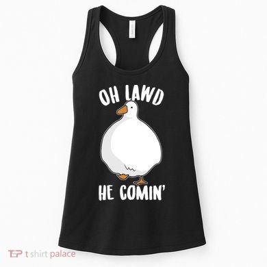 Oh Lawd He Comin Thicc Goose Meme Women's Tank Top