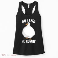 Oh Lawd He Comin Thicc Goose Meme Women's Tank Top thumb 0