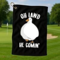 Oh Lawd He Comin Thicc Goose Meme Golf Towel thumb 1