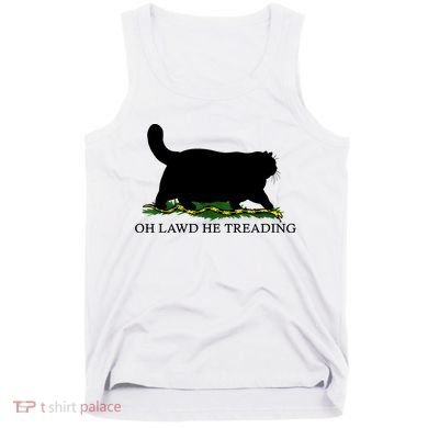 Oh Lawd He Treading Black Cat Tank Top