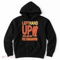 Official Left Hand Up Who Are We The Commanders Hoodie thumb 0