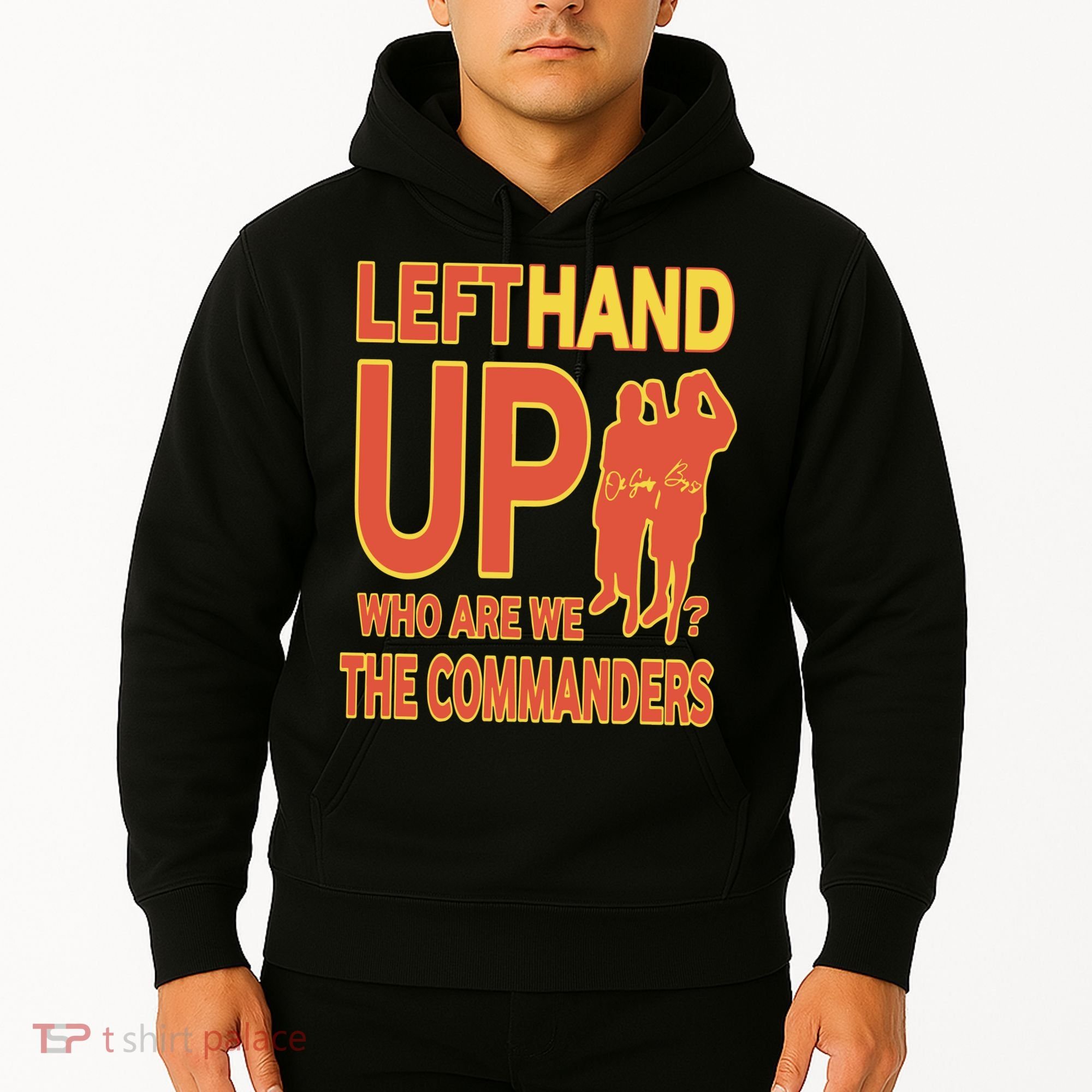 Official Left Hand Up Who Are We The Commanders Hoodie