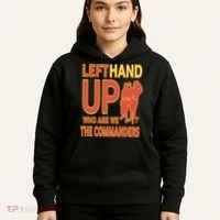 Official Left Hand Up Who Are We The Commanders Hoodie thumb 5