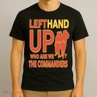 Official Left Hand Up Who Are We The Commanders T-Shirt thumb 3
