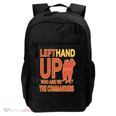 Official Left Hand Up Who Are We The Commanders Backpack