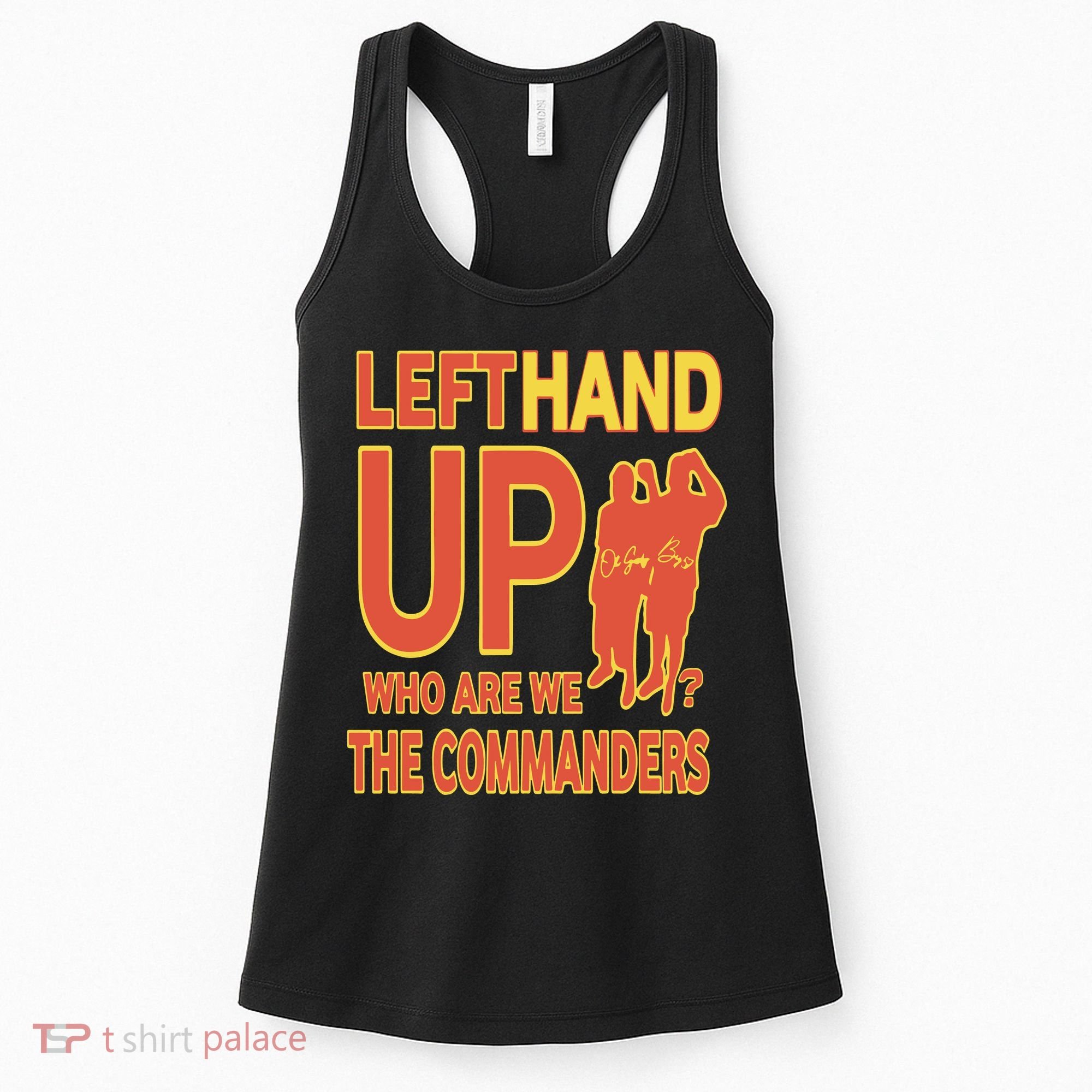Official Left Hand Up Who Are We The Commanders Women's Tank Top