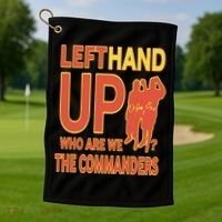 Official Left Hand Up Who Are We The Commanders Golf Towel thumb 1